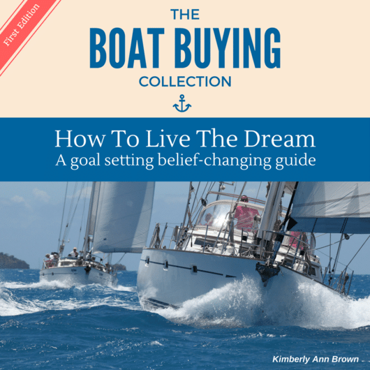 Boat Buying Collection - How To Live The Dream