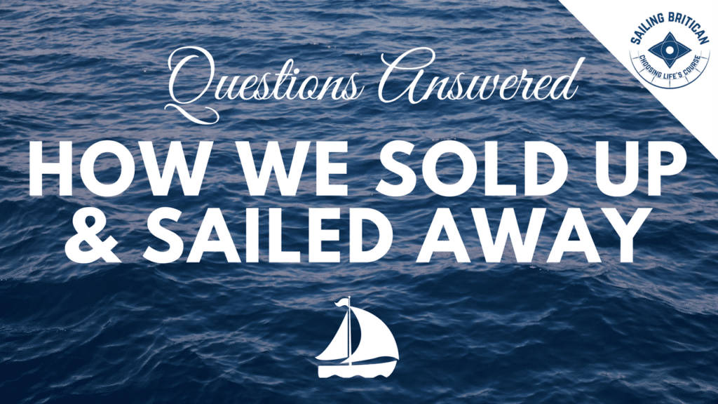 Sold up and sailed away