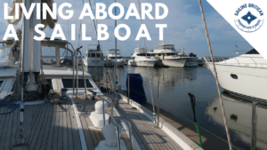 Living Aboard a Sailboat