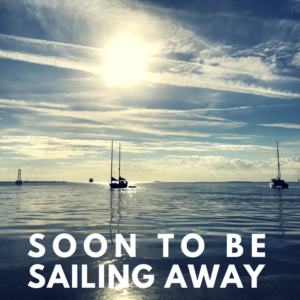 Soon to be sailing away