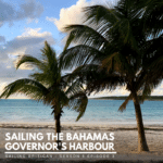 Sailing The Bahamas - Governors Harbour
