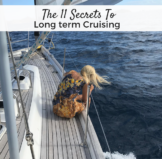 11 Secrets to Long term Cruising