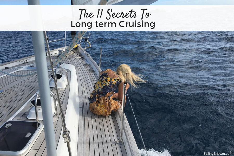  11 Secrets to Long term Cruising