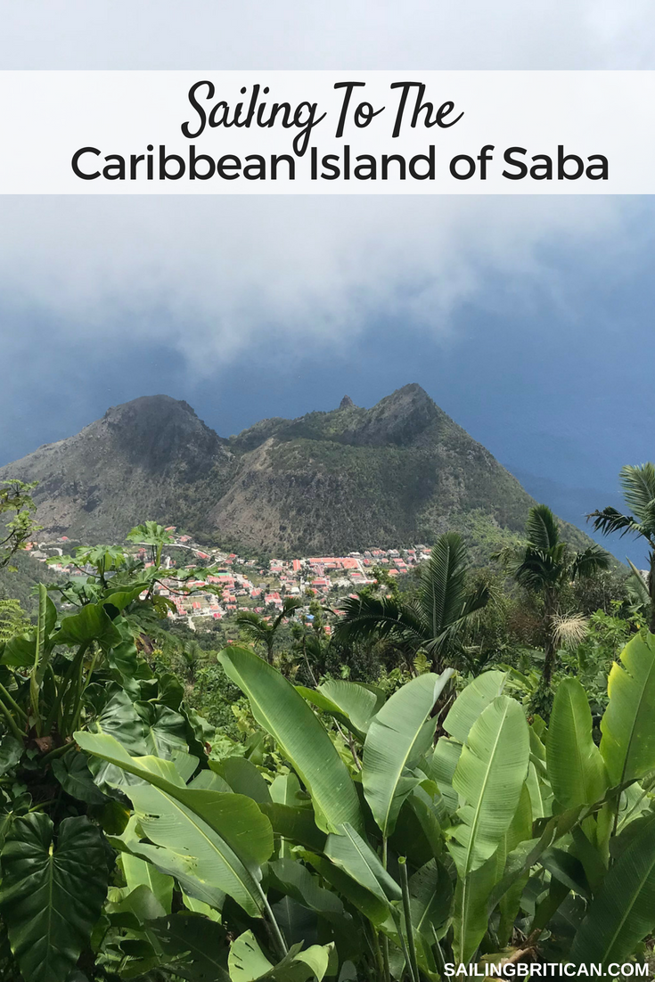 Sailing to the Caribbean Island of Saba