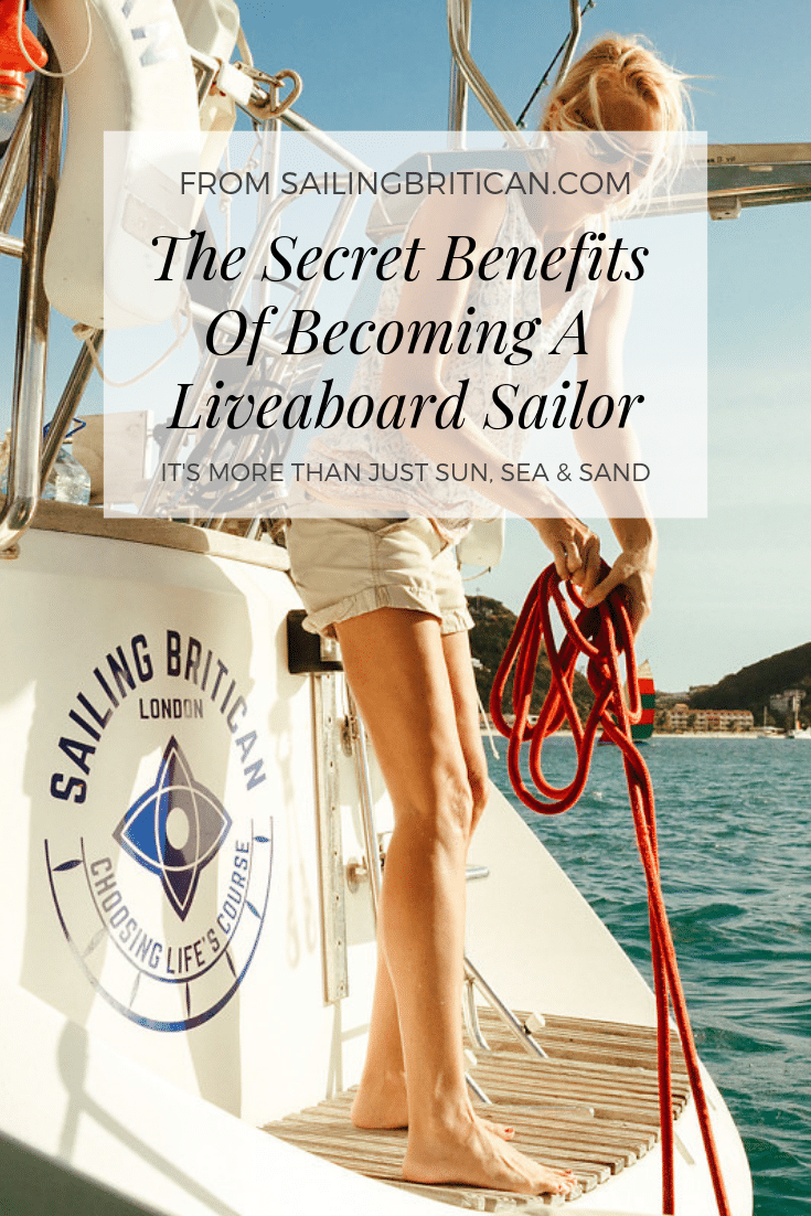 Benefits of becoming a live aboard sailor