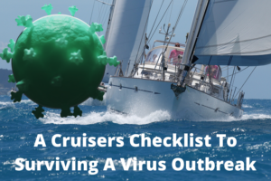 Cruisers Checklist To Surviving A Virus Outbreak