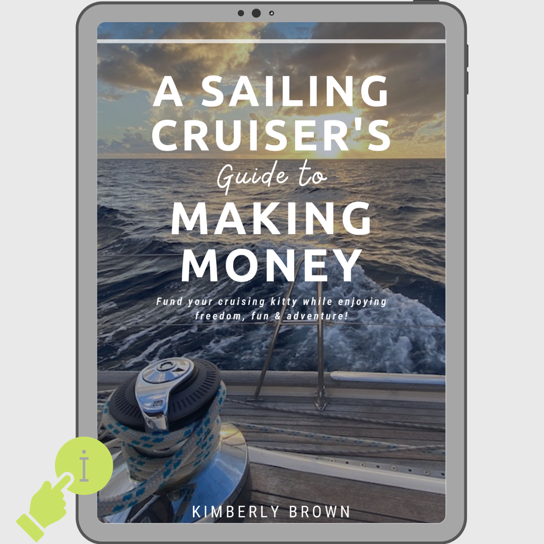 A Sailing Cruiser's Guide To Making Money