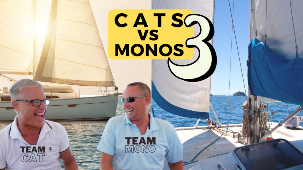 Catamarans versus Monohulls