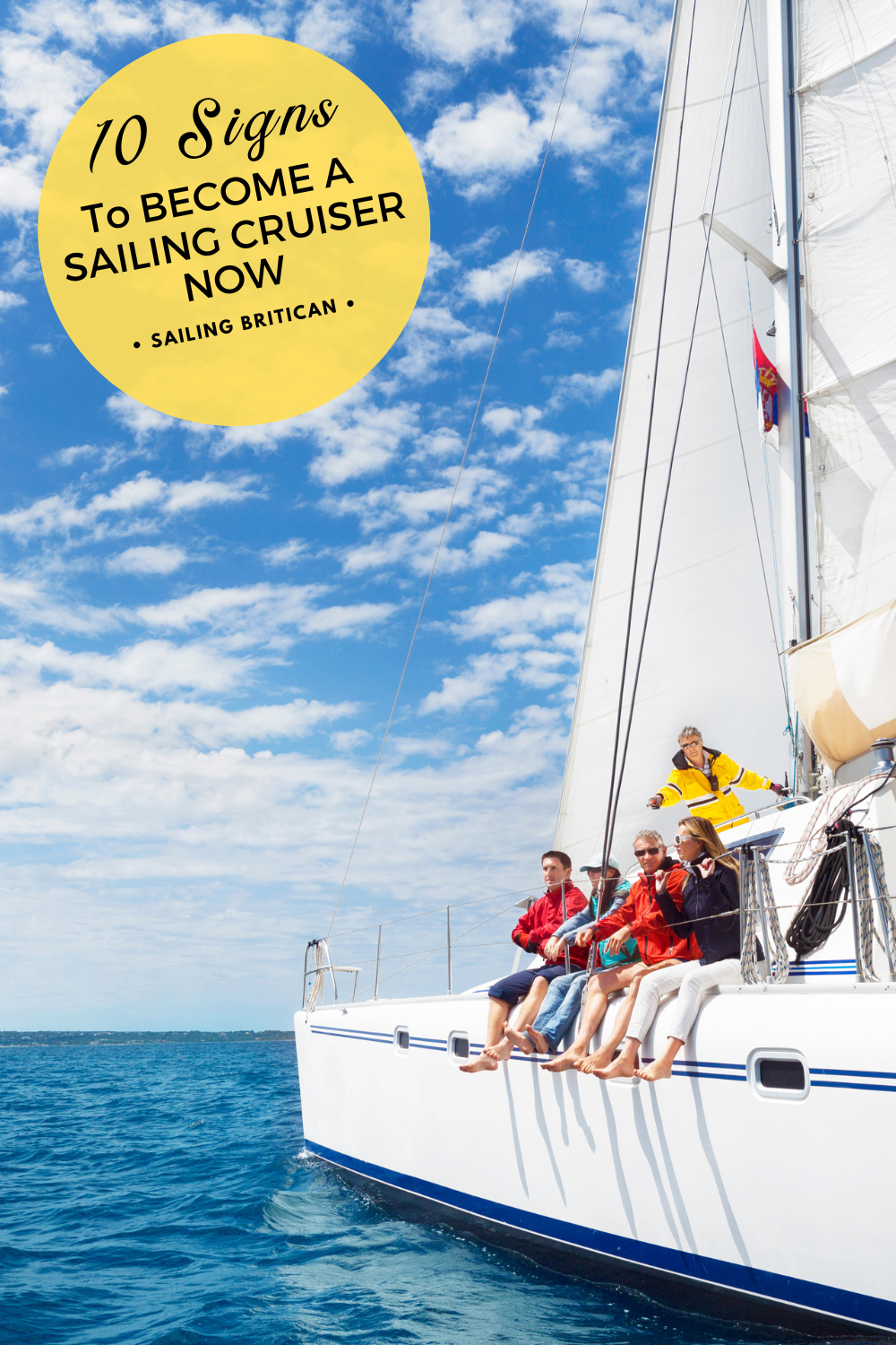 10 Signs To Become A Sailing Cruiser Now