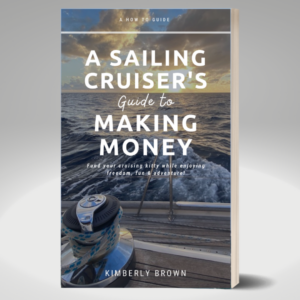 Working Remotely From Your Boat - A Sailors Guide To Making Money